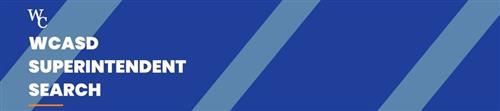 WCASD Superintendent Search